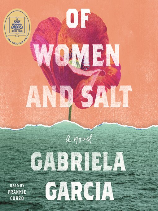 Title details for Of Women and Salt by Gabriela Garcia - Wait list